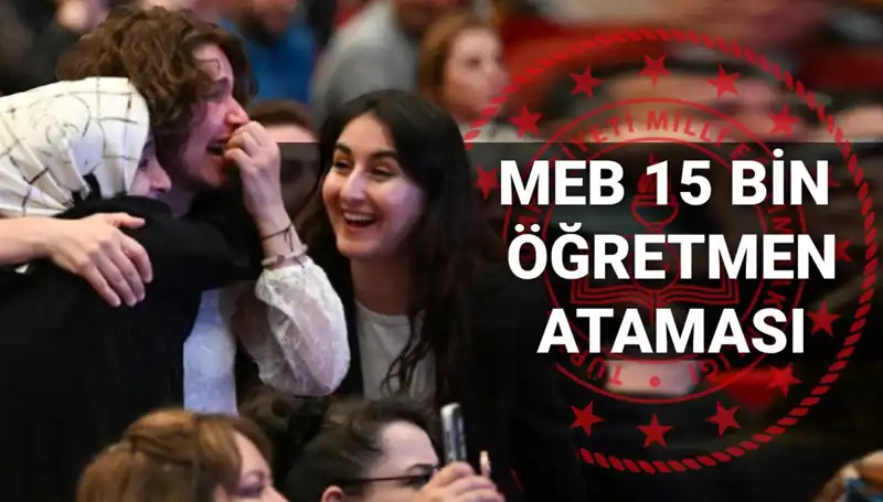 15 Bin Öğretmen Atama Sonuçları Ne Zaman Açıklanacak? MEB'den Son Dakika Açıklamaları